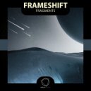 Frameshift - Fragments