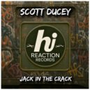 Scott Ducey - Jack In The Crack