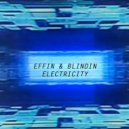 Effin & Blindin - Electricity (Extended)
