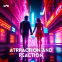 KPN - Attraction and Reaction (Original Mix)