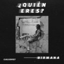 Birmana - QUIEN ERES