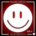 SNARE DIEGO - Prototype 9 (Not Even Close Edit)
