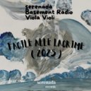 serenada, Basement Radio, Viola Violi - FACILE ALLE LACRIME ( 2025 ) (RADIO EDIT)