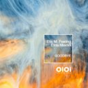 Elis M. Feeling, Elina Mavridi - Goodbye