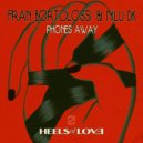 Fran Bortolossi & NILU (DK) - Phones Away (Original Mix)