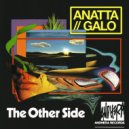 ANATTA, Galo - The Other Side (Original Mix)