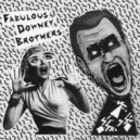 The Fabulous Downey Brothers - Stairs