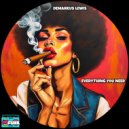 Demarkus Lewis - Everything You Need