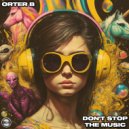 Orter B - Don't Stop The Music