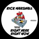 Rick Marshall - Right Here Right Now (Deep Mix)