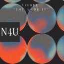 Aseree - You Made It (Original Mix)
