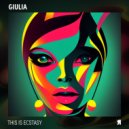 GIULIA (IT) - This Is Ecstasy (Original Mix)