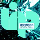 Morinoco - Booty Call (Original Mix)