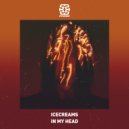 IceCreams - In My Head (Original Mix)