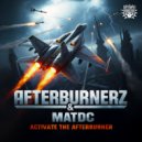 Afterburnerz & MatDc - Activate The Afterburner (Original Mix)