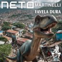 Neto Martinelli - Arma Mole, Favela Dura (Hip-Hop Brasil Mix)