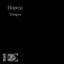 Hope51 - Temper ()