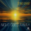 Stino Grant - Night Goes Away (Radio Edit)