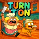 Tom Cat Run - Turn It On (Tom Cat Run)