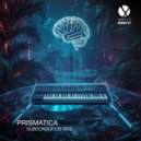 Prismatica - Subconscious Ride ()