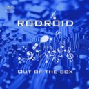 R0dr01d - Out of the Box ()