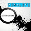Piralife & D-Noise - Out of Control
