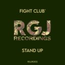 Fight Club (UK) - Stand Up ()