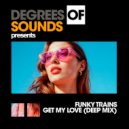 Funky Trains - Get My Love