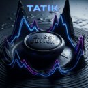 TATIK - Bass Button (Extended Mix)