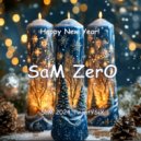 SaM ZerO - SaM 2024 TwentYSiX (Happy New Year!)