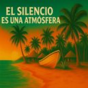 Birmana - El silencio es una atmósfera