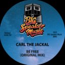 Carl The Jackal - Be Free (Edit)