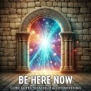 Cory Lopes-Warfield, LifeRhythms - Be Here Now
