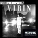Robin T - Vibin (Original Mix)