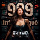 I AM RAW - 909 Intoxiqué