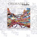 Cremadelic - This Train Never Going Up To Arrive