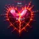 The Glorious Ace & Image - Why? (feat. Image)