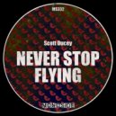 Scott Ducey - Flyin\' High (Original Mix)