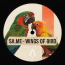 SA.ME - Wings of Bird (Original Mix)