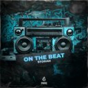 Storah - On The Beat (Original Mix)