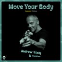 Andrew Sixty & Stupidisco - Move Your Body (Extended Mix)