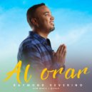 Raymond Severino - Al Orar ()