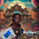 DeeperCycles - My heart ()