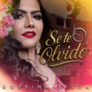 Rossina Silva - Se te Olvidó ()