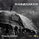 Travis Cloer - Rainmaker (Norma Ray Tech Mix)