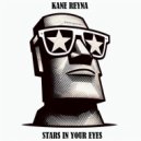Kane Reyna - Stars In Your Eyes (Original Mix)