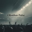Obsidian Pulse - Himno Melodico (Original Mix)