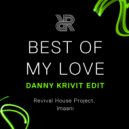 Revival House Project, Imaani & Danny Krivit - Best Of My Love (Danny Krivit Edit)