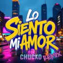 Chucko - Lo Siento Mi Amor (Bellaco Remix)