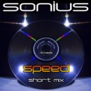 Sonius - Speed (Short Mix)